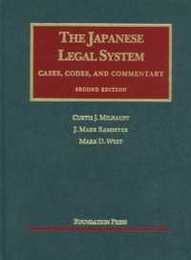 The Japanese Legal System: Cases Codes and Commentary (University Casebook)