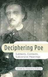 Deciphering Poe: Subtexts Contexts Subversive Meanings (Perspectives on Edgar Allen Poe)
