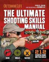 The Ultimate Shooting Skills Manual (Outdoor Life)