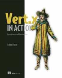 Vert.x in Action: Asynchronous and Reactive Java