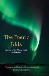The Poetic Edda: Stories of the Norse Gods and Heroes (Hackett Classics)