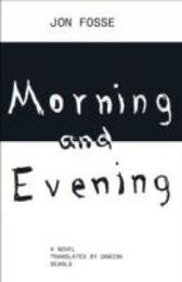 Morning and Evening (Norwegian Literature)