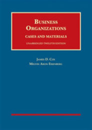 Business Organizations Cases and Materials Unabridged (University Casebook Series)