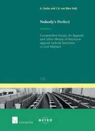 Nobody's Perfect: Comparative Essays on Appeals and Other Means of Recourse Against Judicial Decisions in Civil Matters (Ius Commune Europaeum 129)
