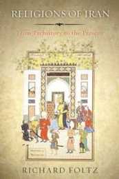 Religions of Iran: From Prehistory to the Present