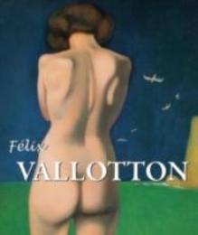 Felix Vallotton (Best of)