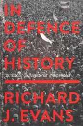 In Defence of History