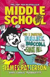 Middle School 04: How I Survived Bullies Broccoli and Snake Hill