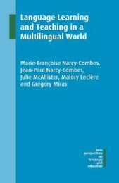 Language Learning and Teaching in a Multilingual World (New Perspectives on Language and Education 65)