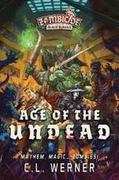 Age of the Undead: A Zombicide Black Plague Novel (1)