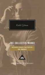 The Collected Works of Kahlil Gibran (Everyman’s Library Contemporary Classics)