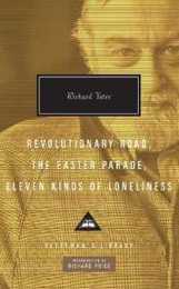 Revolutionary Road The Easter Parade Eleven Kinds of Loneliness (Everyman’s Library Contemporary Classics)