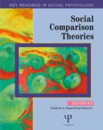Social Comparison Theories (Key Readings in Social Psychology)
