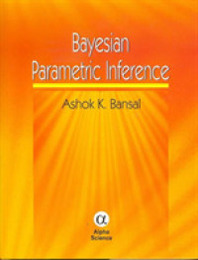 Bayesian Parametric Inference