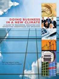 Doing Business in a New Climate: A Guide to Measuring Reducing and Offsetting Greenhouse Gas Emissions