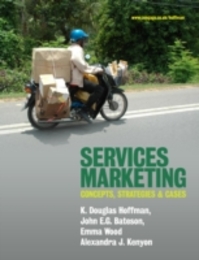 Services Marketing : Concepts Strategies and Cases