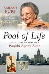 Pool of Life: The Autobiography of a Punjabi Agony Aunt (The Sussex Library of Asian Studies)