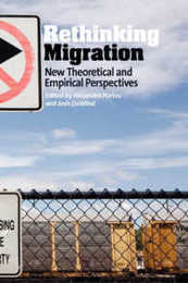 Rethinking Migration: New Theoretical and Empirical Perspectives