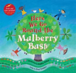 Here We Go Round the Mulberry Bush (Barefoot Books Singalongs)