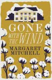 Gone with the Wind: Annotated Edition (Alma Classics Evergreens)