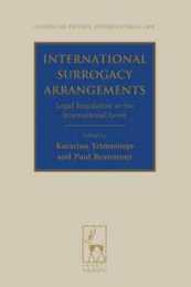 International Surrogacy Arrangements: Legal Regulation at the International Level (Studies in Private International Law 12)