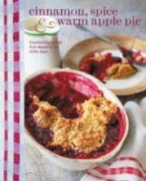 Cinnamon Spice & Warm Apple Pie: Comforting baked fruit desserts for chilly days