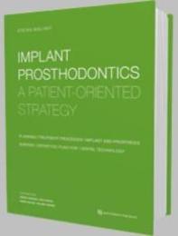 Implant Prosthodontics: A Patient-Oriented Strategy