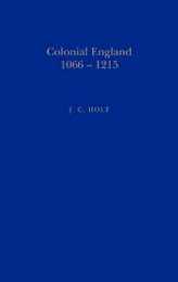 Colonial England 1066-1215