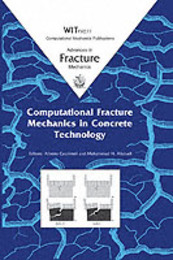 Computational Fracture Mechanics in Concrete Technology (Advances in Fracture Mechanics)