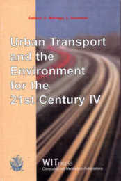 Urban Transport IV: Urban Transport and the Environment for the 21st Century (Advances in Transport)