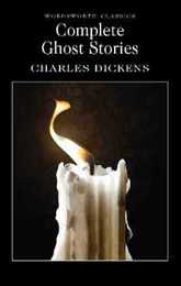 Complete Ghost Stories (Wordsworth Collection)