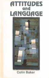 Attitudes and Language (Multilingual Matters 83)
