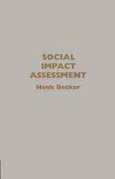 Social Impact Assessment: Method And Experience In Europe North America And The Developing World (Social Research Today 10)
