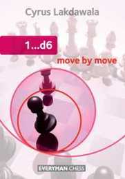 1...d6: Move by Move (Everyman Chess)