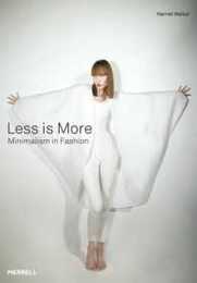 Less Is More: Minimalism in Fashion