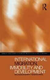 International Migration Immobility and Development: Multidisciplinary Perspectives