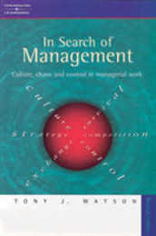 In Search of Management: Culture Chaos and Control in Managerial Work