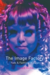 The Image Factory: Fads and Fashions in Japan