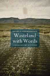 Wasteland With Words: A Social History of Iceland