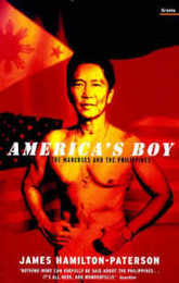 America'S Boy: The Marcoses and the Philippines
