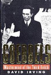 Goebbels: Mastermind of the Third Reich