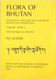 Flora of Bhutan: Including a Record of Plants from Sikkim and Darjeeling the Grasses of Bhutan (3)
