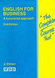 English for Business: A Functional Approach (Complete Course Texts)