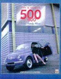 Fiat & Abarth 500 & 600: Colour Family Album (Colour Family Albums)