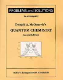 Problems and Solutions to Accompany McQuarrie's Quantum Chemistry