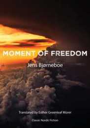 Moment of Freedom: The Heiligenberg Manuscript