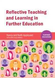 Reflective Teaching and Learning in Further Education
