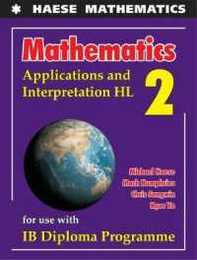 Mathematics: Applications and Interpretation HL (Mathematics for the International Student)