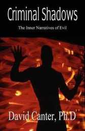 Criminal Shadows: The Inner Narratives of Evil