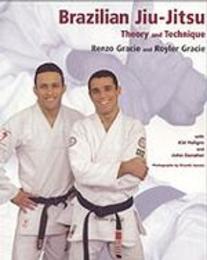 Brazilian Jiu-Jitsu: Theory & Technique